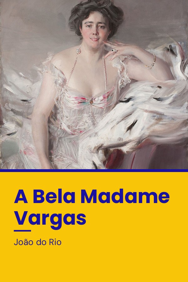 Capa do livro A Bela Madame Vargas