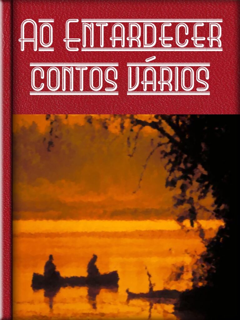 Capa do livro Ao Entardecer (contos vários)
