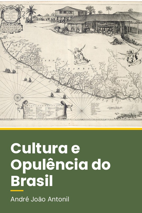 Capa do livro Cultura e Opulência do Brasil por suas Drogas e Minas