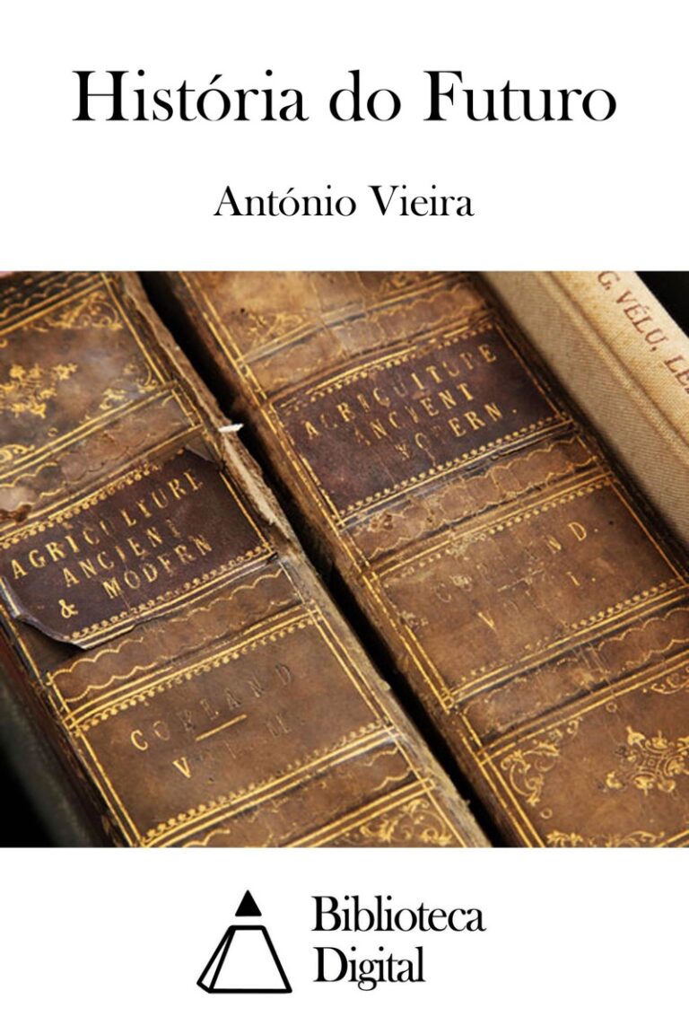 Capa do livro História do Futuro, Vol. I