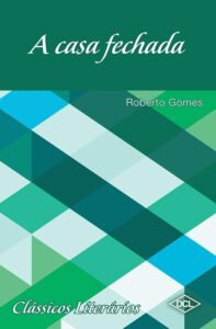 Capa do livro A Casa Fechada