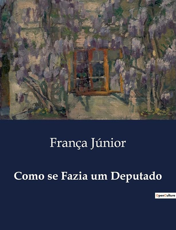 Capa do livro Como se fazia um Deputado