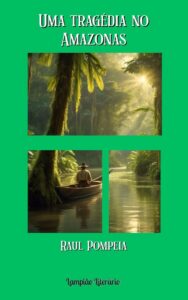 Capa do livro Uma tragédia no Amazonas